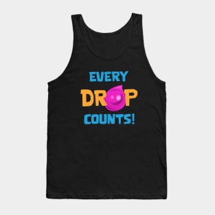 Every drop counts Tank Top